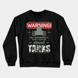 WARNUNG may spontaneously start talking about tanks - KV-2 Crewneck Sweatshirt